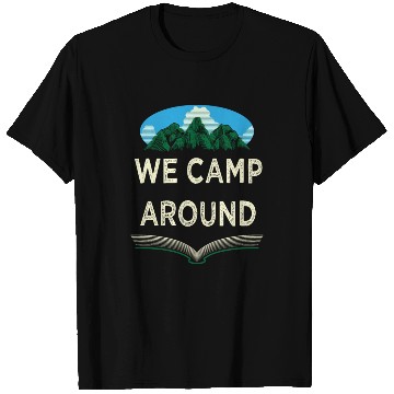 Discover We Camp Around Summer Camping Tropical Camper Hiki T Shirts