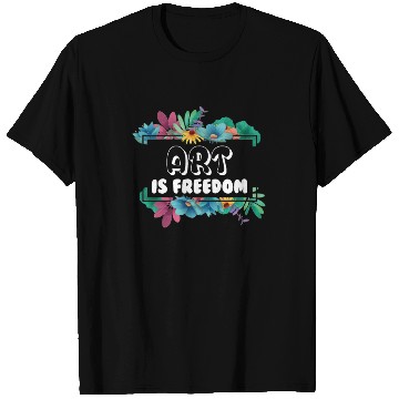 Discover Art Is Freedom World History Art Day April 15 T Shirts