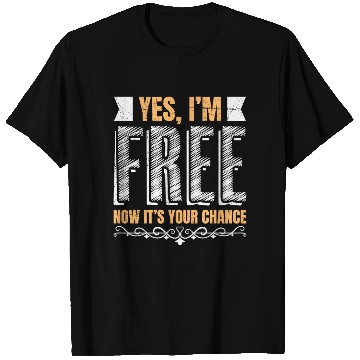 Discover Single - You may address me Single woman T Shirts