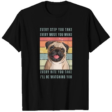 Discover Every Bite You Take - Pug T Shirts