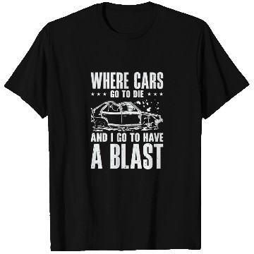 Discover Demolition Derby Car Demo Driver T Shirts