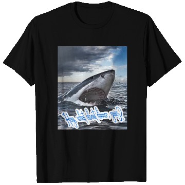 Discover Dinner - Hungry shark asking for dinner T Shirts