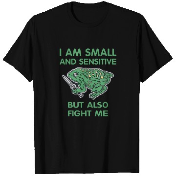 Discover I Am Small And Sensitive Hole Frog T Shirts