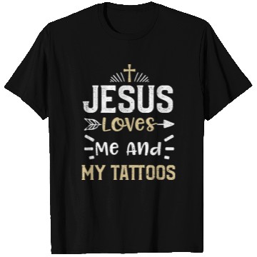 Discover Jesus Loves Me And My Tattoos T Shirts
