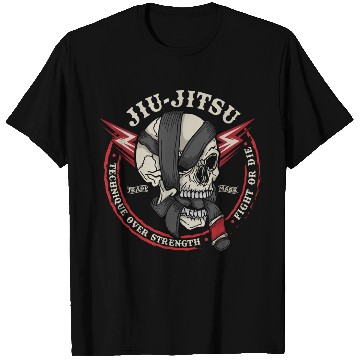 Discover BJJ Skull - Fight or Die, Technique Over Strength T Shirts