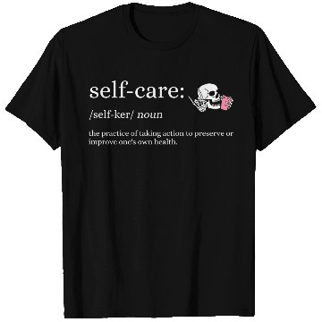Discover Self-Care Definition T Shirts