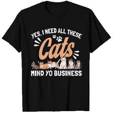 Discover I Need All These Cats Cat Owner Cats T Shirts