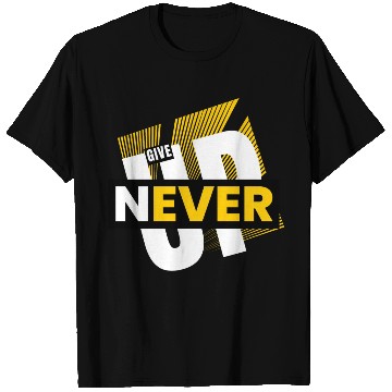 Discover White Yellow Typography Never Give Up T Shirts