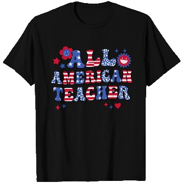 Discover Groovy All American Teacher T Shirts