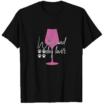 Discover wine and dog lover T Shirts