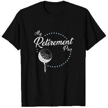 Discover My Retirement Plan Golf T Shirts