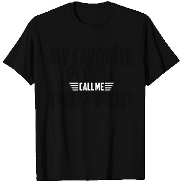Discover My Favorite People Call Me Pop Pop T Shirts