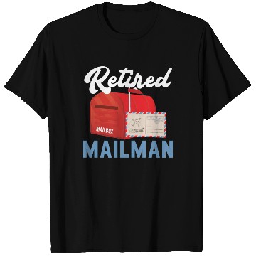 Discover Retired Mailman Delivery Mail Escort Retirement T Shirts