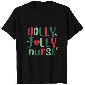 Discover HOLLY JOLLY NURSE6 T Shirts