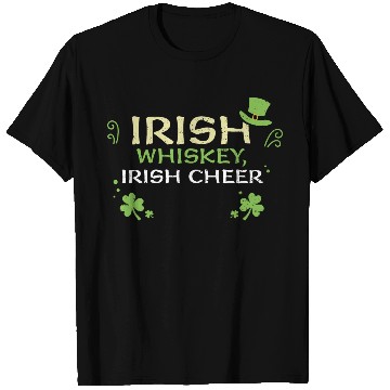 Discover Irish whiskey, Irish cheer T Shirts