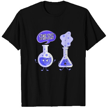 Discover Test Tube Chemistry I Think You're Overreacting T Shirts