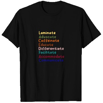 Discover Sped Teacher Caffeinate Advocate Laminate Educate T Shirts