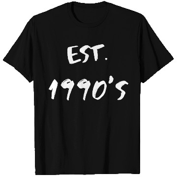Discover Est. 1990's T Shirts