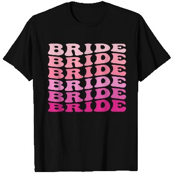 Discover BRIDE,Bachelorette Party T Shirts,Girls Trip