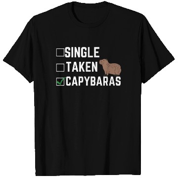 Discover Single Taken Capybaras cute capybara lover T Shirts