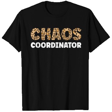Discover Chaos Coordinator T Shirts