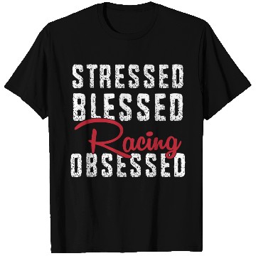 Discover Stressed Blessed Racing Obsessed Dirt Track Racing T Shirts