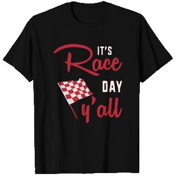 Discover Dirt Track Racing Racer Its Race Day Yall T Shirts