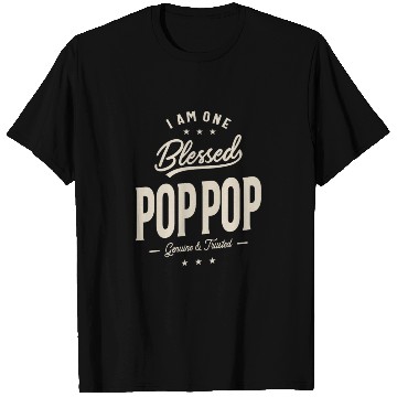 Discover I Am One Blessed Pop-Pop - Dad and Grandpa T Shirts