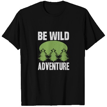 Discover Be Wild Adventure T Shirts