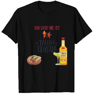 Discover Tacos & Tequila T Shirts