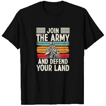 Discover Soldier join army defend your land military T Shirts