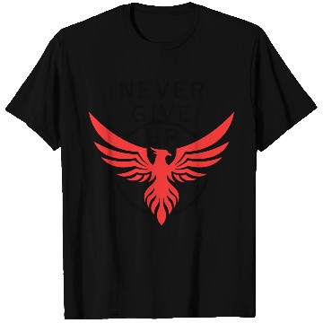 Discover Never give up T Shirts
