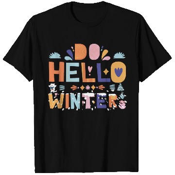 Discover Cute Hello Winter with Snow and Fun Art T Shirts