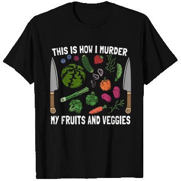 Discover Vegan Chef This Is How I Murder Plant T Shirts