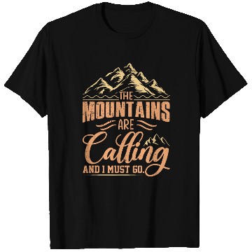 Discover The Mountains Are Calling And I Must Go T Shirts