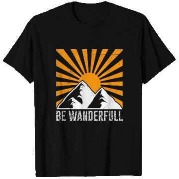 Discover Wanderfull Hiker Mountain fan Wanderlust Mountains T Shirts