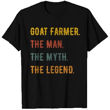 Discover Goat Farmer Man Myth The Legend T Shirts