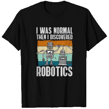 Discover Robot Technician T Shirts