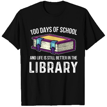 Discover 100 Days Of School Library Student Teacher T Shirts