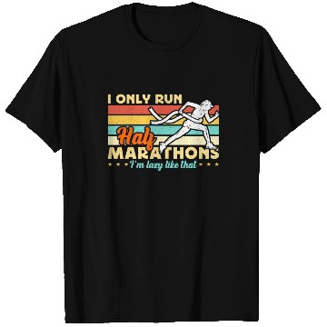 Discover Half Marathon I Only Run Half Marathons Retro Race T Shirts