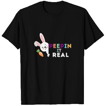 Discover Peepin it real happy easter rabbit sunday T Shirts