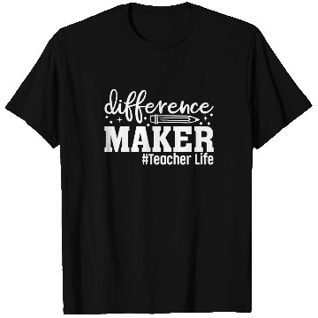 Discover Teacher Life Difference Maker Happy First Day of S T Shirts