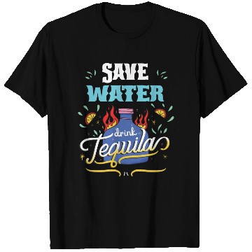 Discover Cinco De Mayo Celebration Save Water Drink Tequila T Shirts