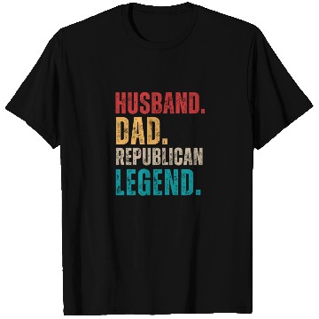 Discover Husband Dad Republican Legend Republican Supporter T Shirts