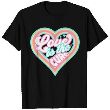 Discover LOVE IS THE CURE (pink) T Shirts