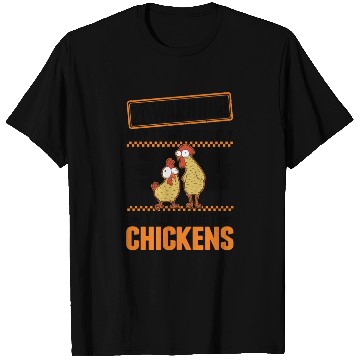 Discover Warning Chickens Farmer Chicken T Shirts