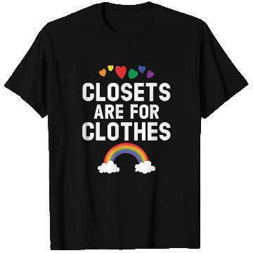 Discover Closets Are For Clothes Rainbow Pride Month LGBTQ T Shirts