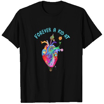 Discover Forever A Kid At Heart T Shirts