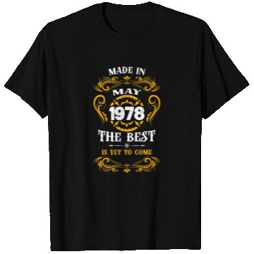 Discover Made In May 1978 The Best T Shirts