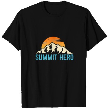 Discover Summit Hero Climbers Mountaineering Mountain Guide T Shirts
